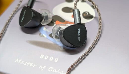 TINHIFI DUDUレビュー。1.2万円13mm平面駆動ドライバーを搭載した脅威のデティール重視IEM